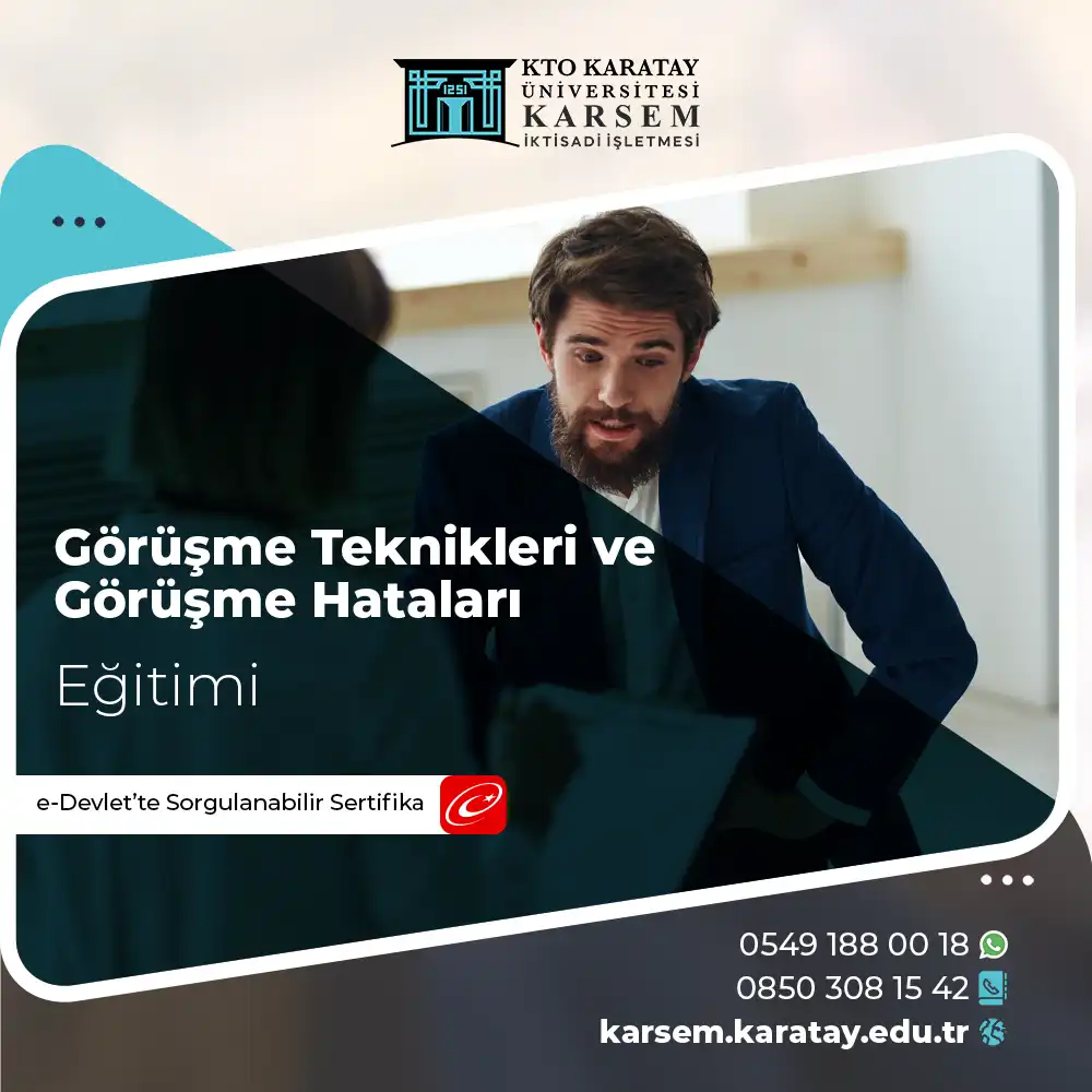 Görüşme Teknikleri ve Görüşme Hataları Eğitimi Sertifika Programı